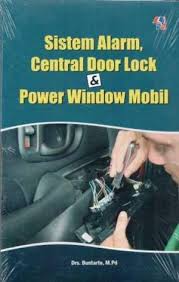 Sistem Alarm, Central Door Lock & Power Window Mobil