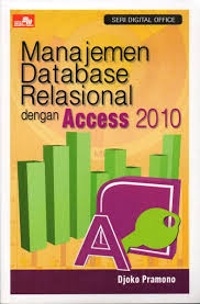 Manajemen Database Relasional dengan Access 2010