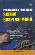 Perawatan & Perbaikan Sistem Suspensi Mobil