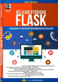 Belajar Otodidak FLASK (Framework Python untuk Pengembangan Aplikasi WEB)