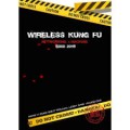 Wireless Kung Fu Networking & Hacking Edisi 2015