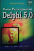 Dasar Pemrograman Delphi 5.0 (Jilid 1)