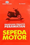 Panduan Praktis Perawatan Sepeda Motor