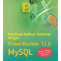Membuat Aplikasi Database dengan Powerbuilder 12.6 MySQL